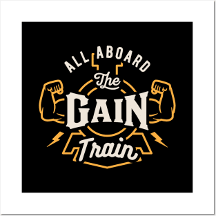 All Aboard The Gain Train Posters and Art